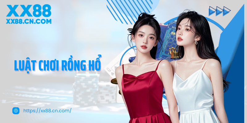 Luật chơi rồng hổ