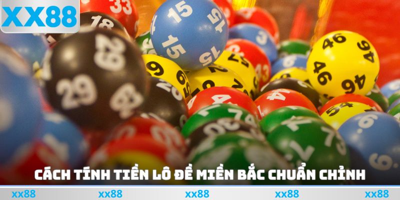 Cách Tính Tiền Lô Đề Miền Bắc
